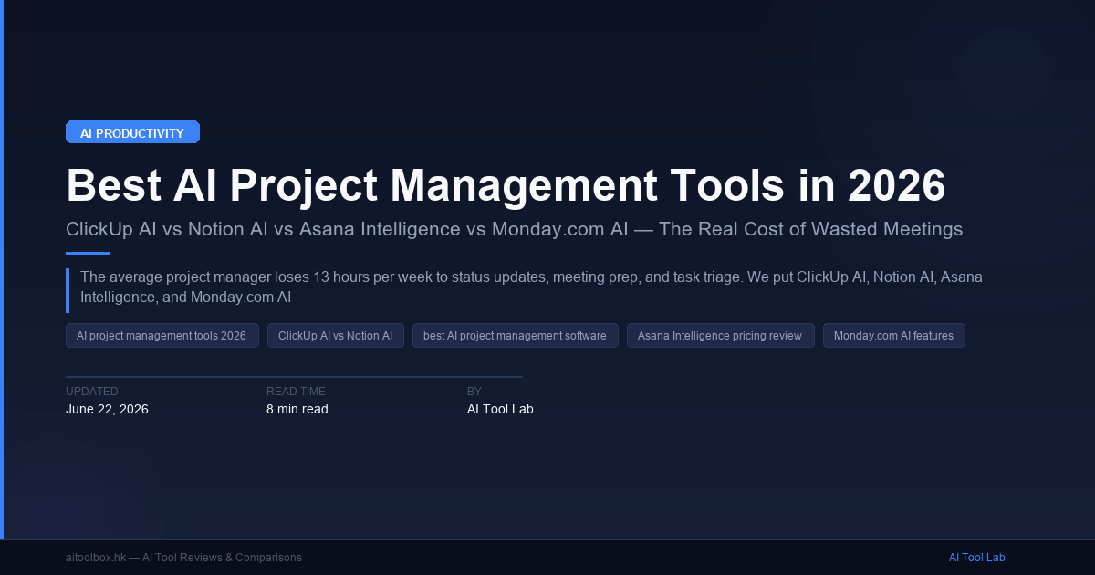 Best AI Project Management Tools in 2026: ClickUp AI vs Notion AI vs ...