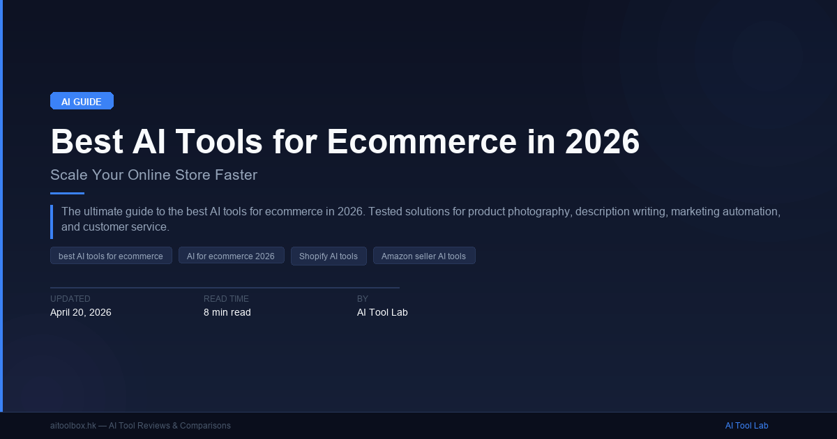 Best AI Tools for Ecommerce in 2026: Scale Your Online Store Faster ...