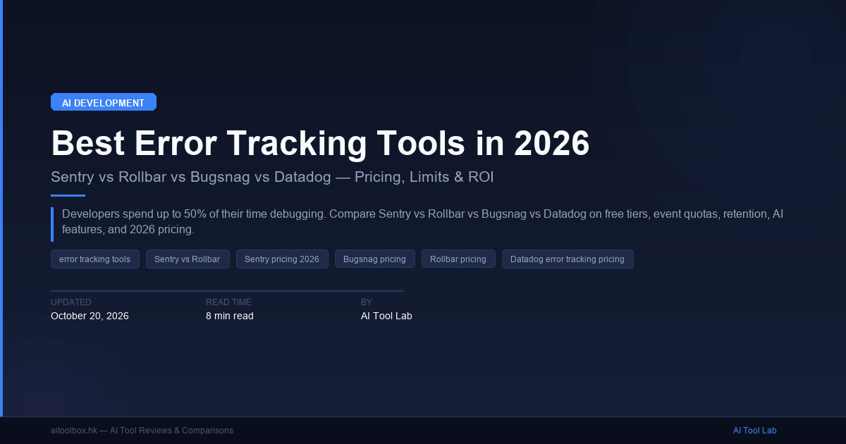 Best Error Tracking Tools in 2026: Sentry vs Rollbar vs Bugsnag vs ...